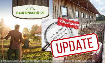 Die EDEKA Nordbayern-Sachsen-Thüringen hat die fristlosen Kündigungen von Lieferverträgen im „Bauernschätze“-Programm zurückgenommen